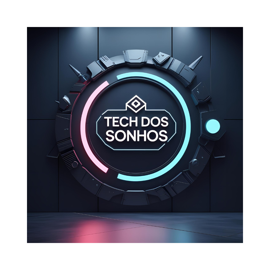 Tech dos Sonhos